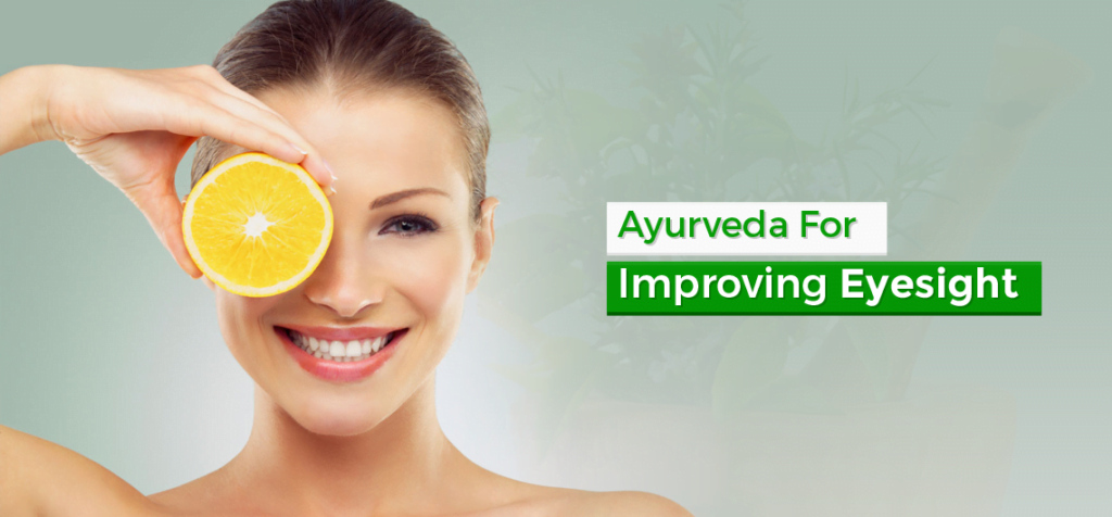 Ayurveda For Improving Eyesight