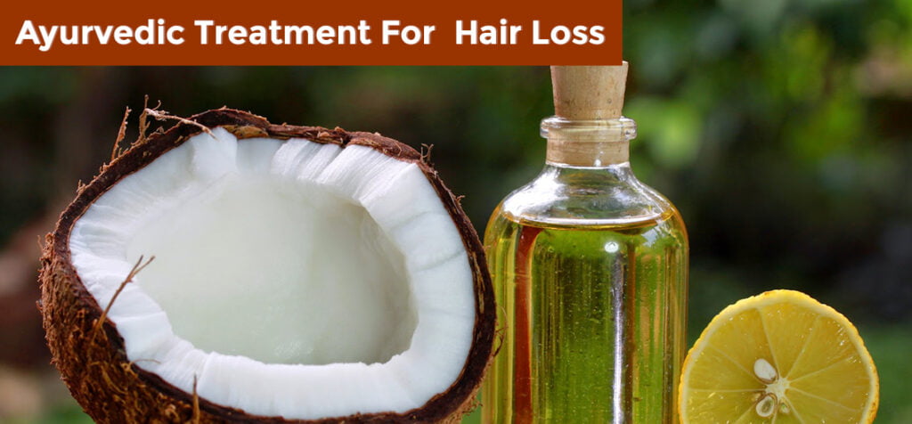 Ayurvedic Treatment For Hair Loss