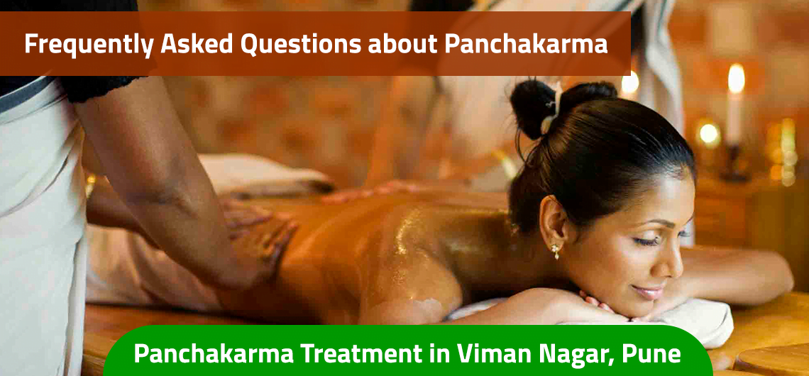 FREQUENTLY ASKED QUESTIONS ABOUT PANCHAKARMA