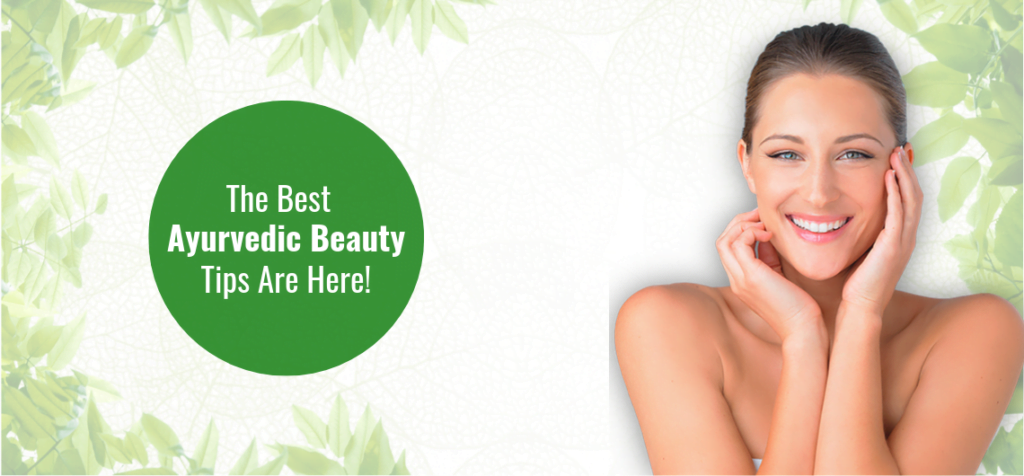 Ayurvedic Beauty Tips