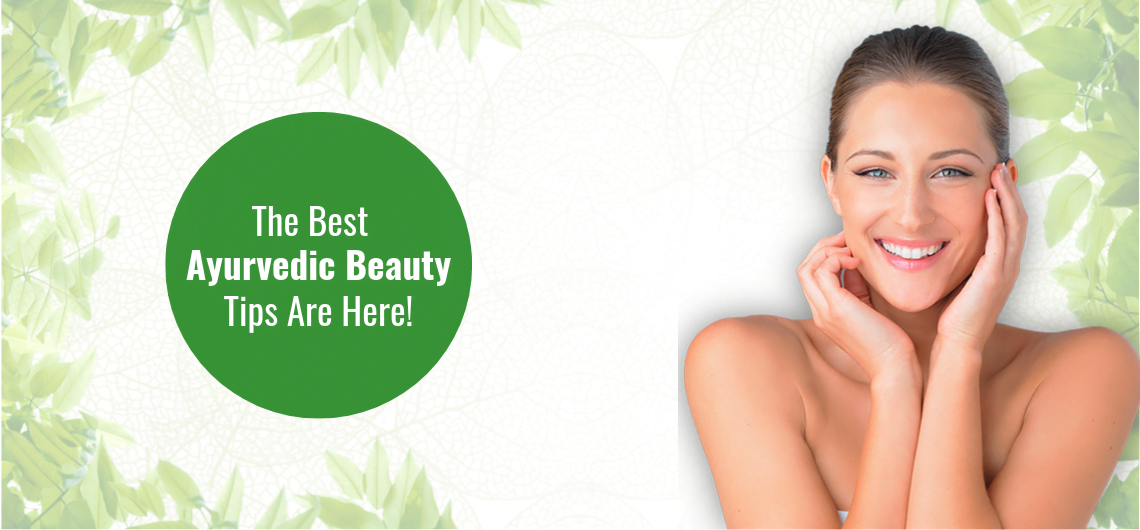 Ayurvedic Beauty Tips